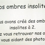 Nos ombres insolites (1)